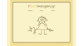 Playmergency